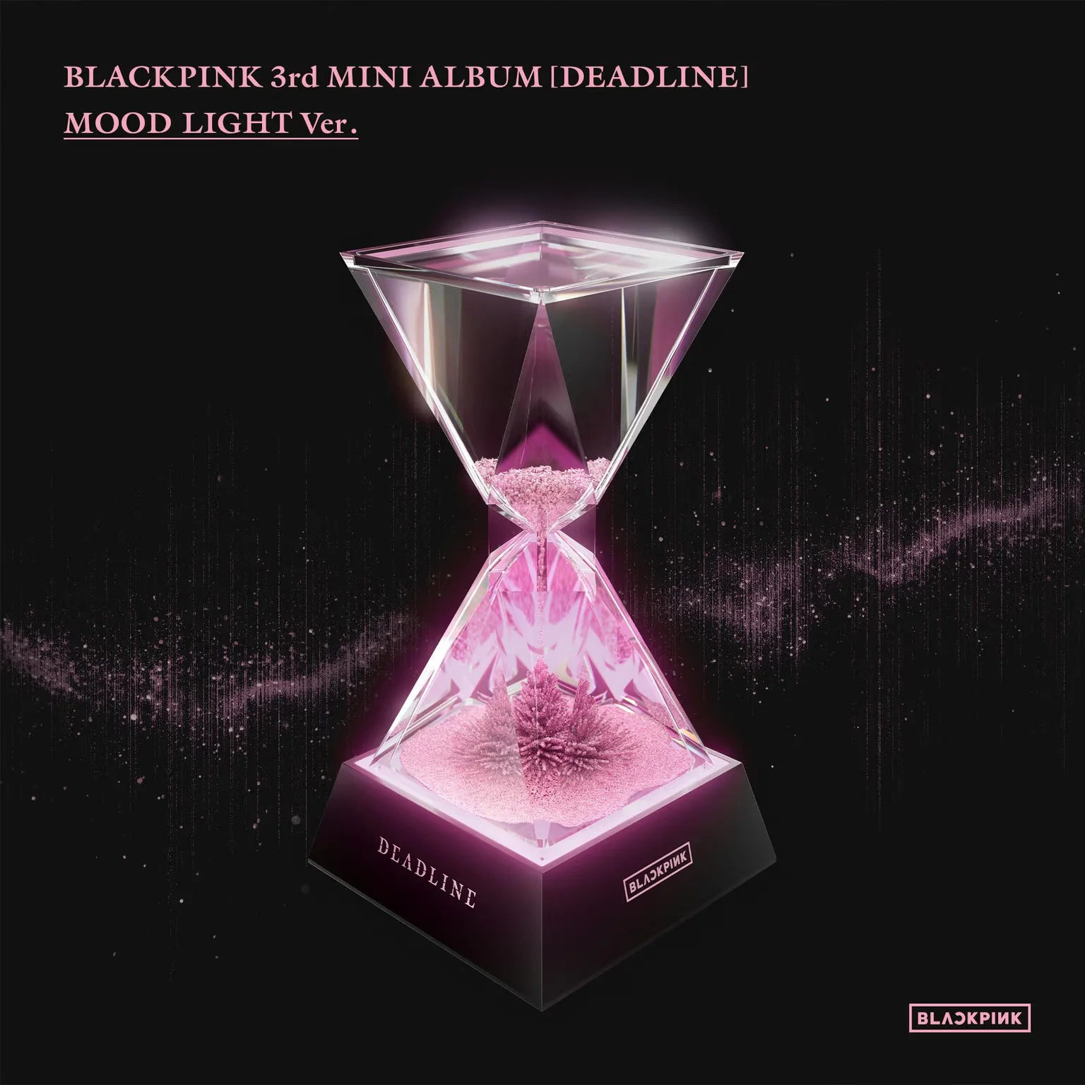 BLACKPINK 3rd MINI ALBUM DEADLINE (MOOD LIGHT Ver.)