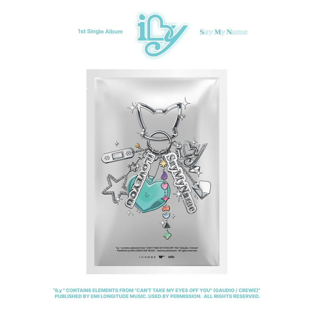 SAY MY NAME iLy (KEY RING VER.)